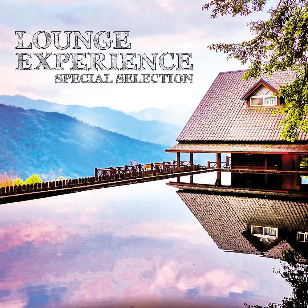 Постер альбома Lounge Experience Special Selection