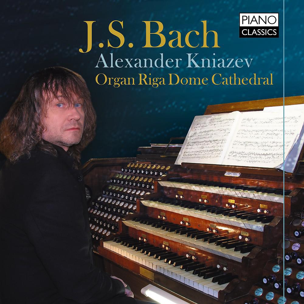 Постер альбома J. S. Bach: Organ Works