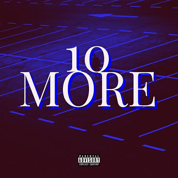 Tell'Em Steezy - 10 More (Feat. Trip Rexx)