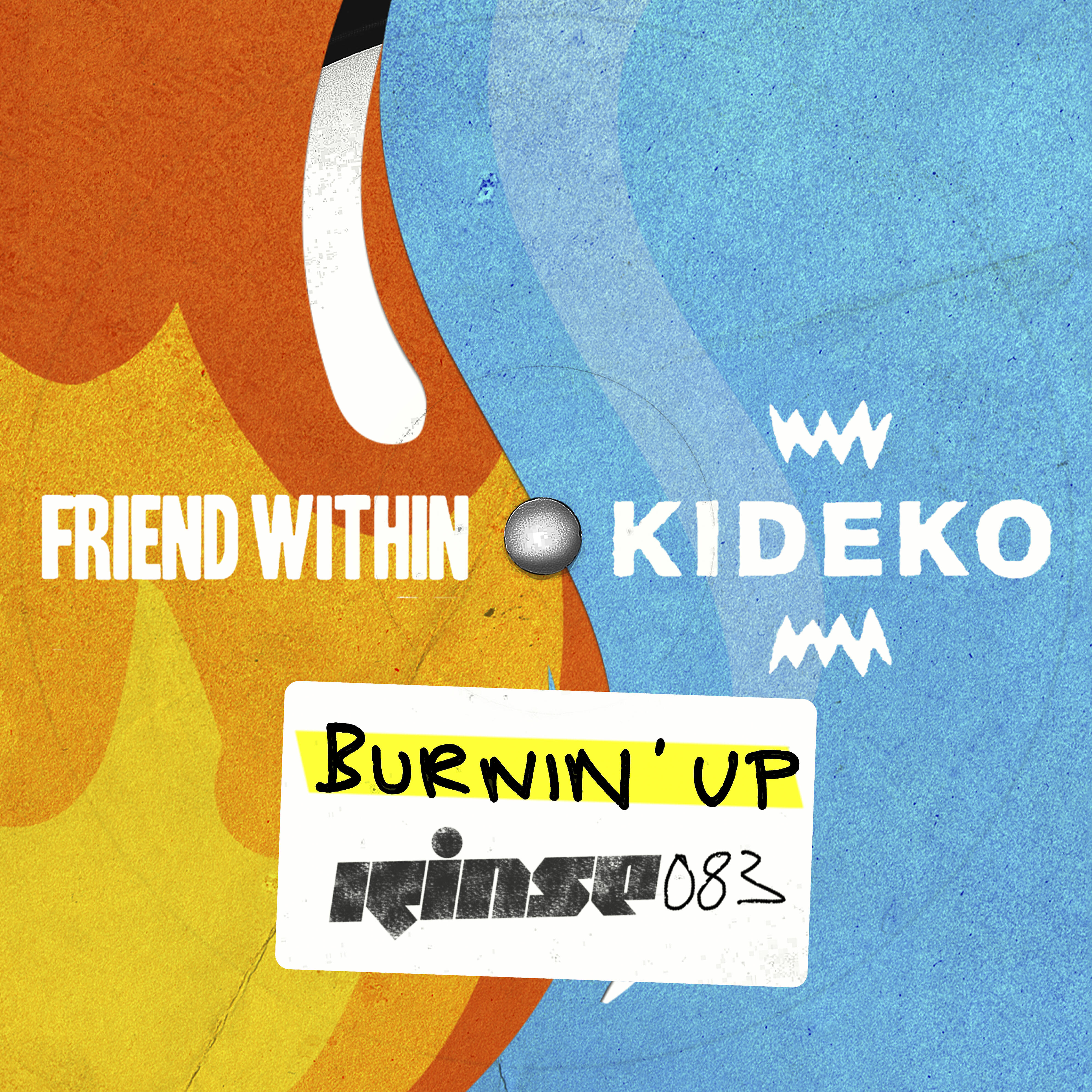 Friend Within - Burnin' Up