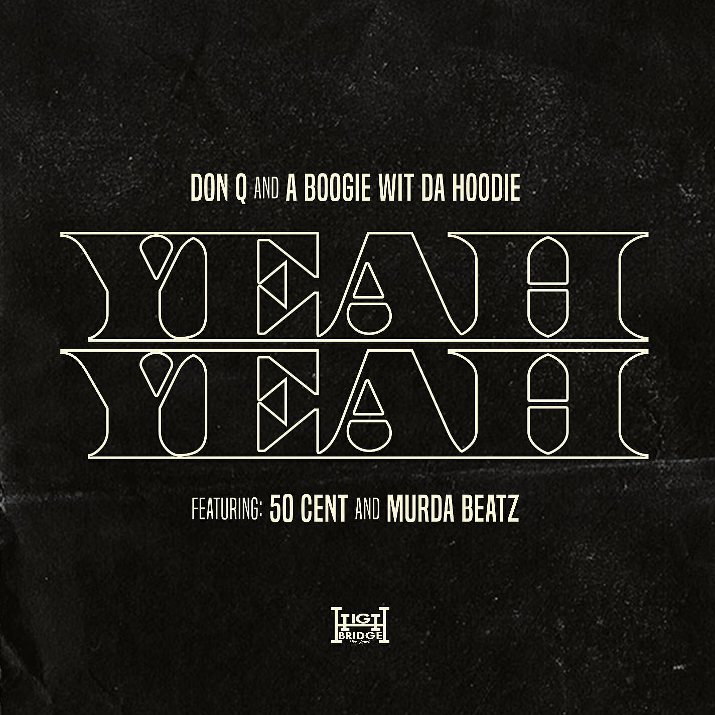 Don Q - Yeah Yeah (feat. 50 Cent and Murda Beatz)