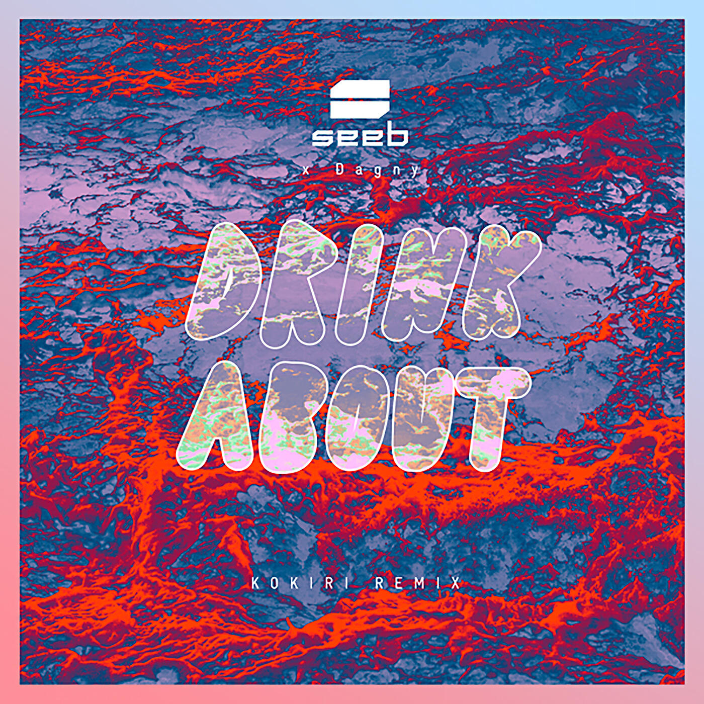 Seeb - Drink About (Kokiri Remix)