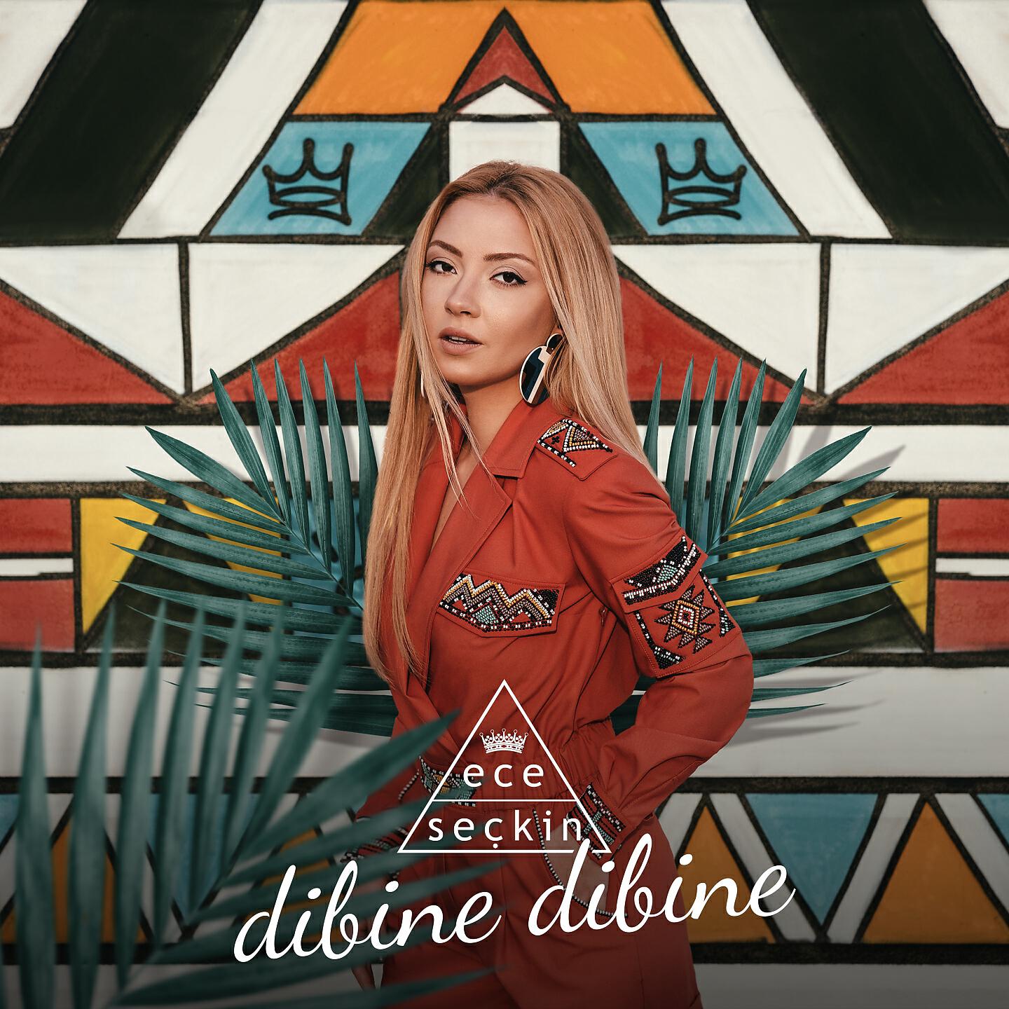 Ece Seçkin - Dibine Dibine