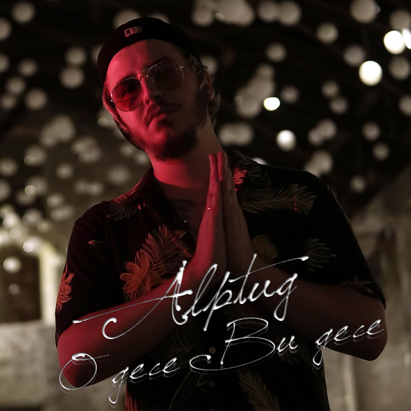 Alptuğ - O Gece Bu Gece