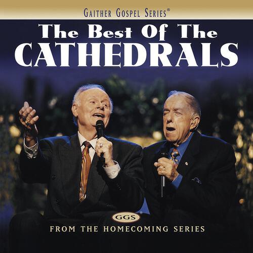 The Cathedrals - The Haven Of Rest (The Best Of The Cathedrals Version)