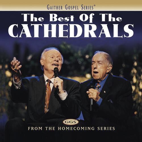 The Cathedrals - The Heavenly Parade