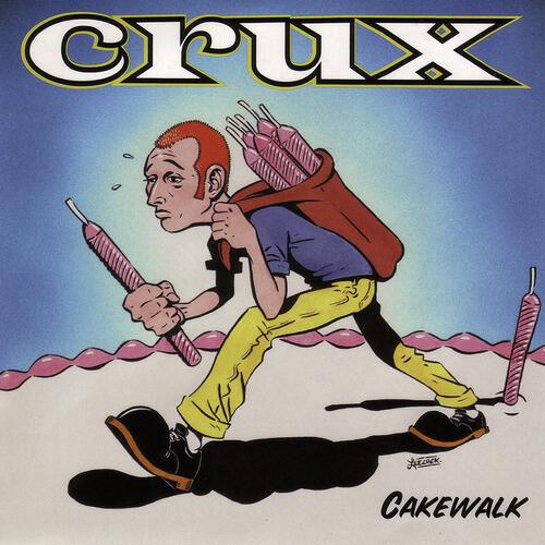 Crux - Bring On Some Anarchy