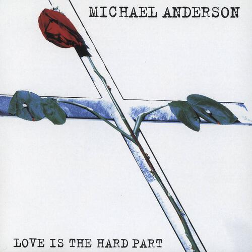 Michael Anderson - I Know It's Not The Rain