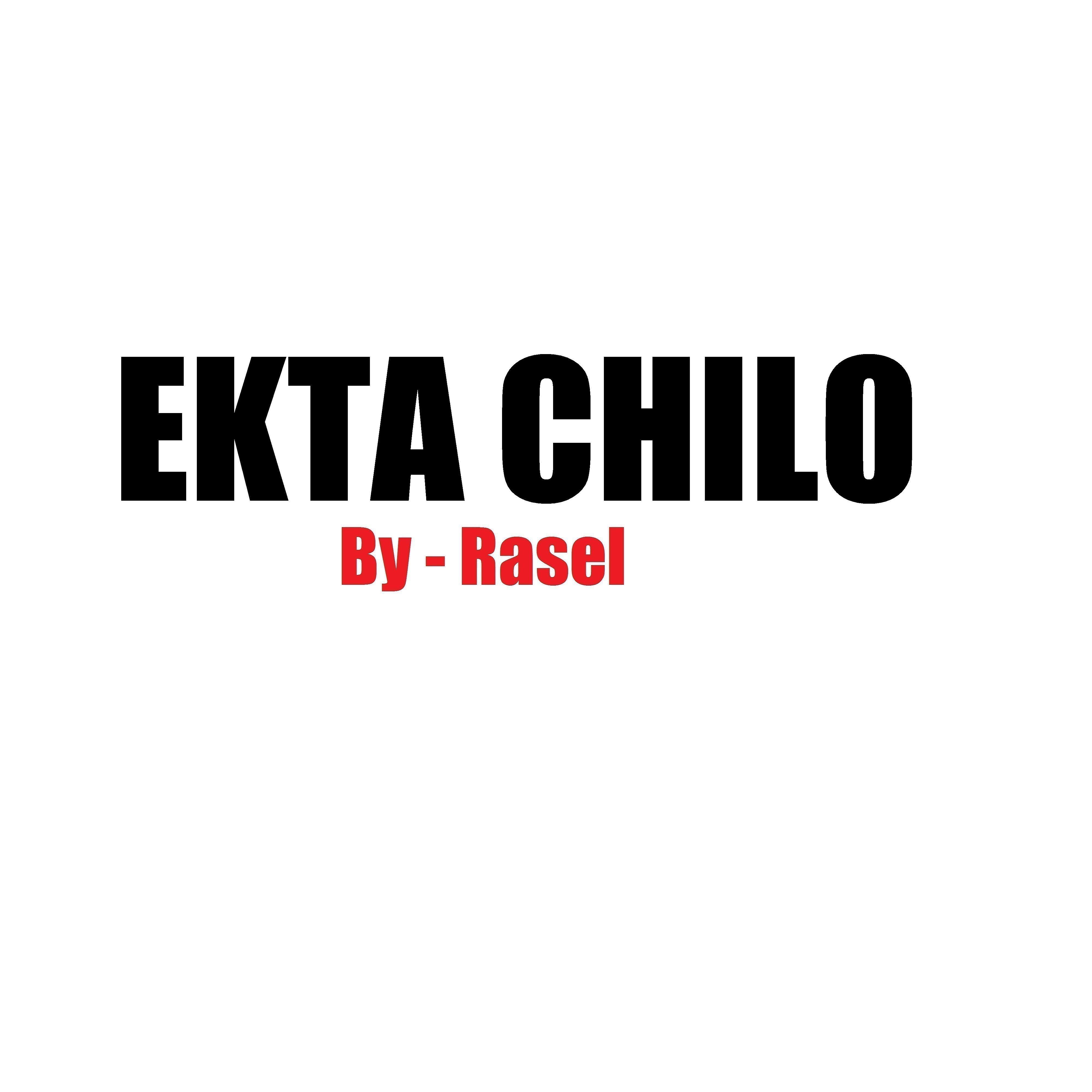 Rasel - Ekta Chilo