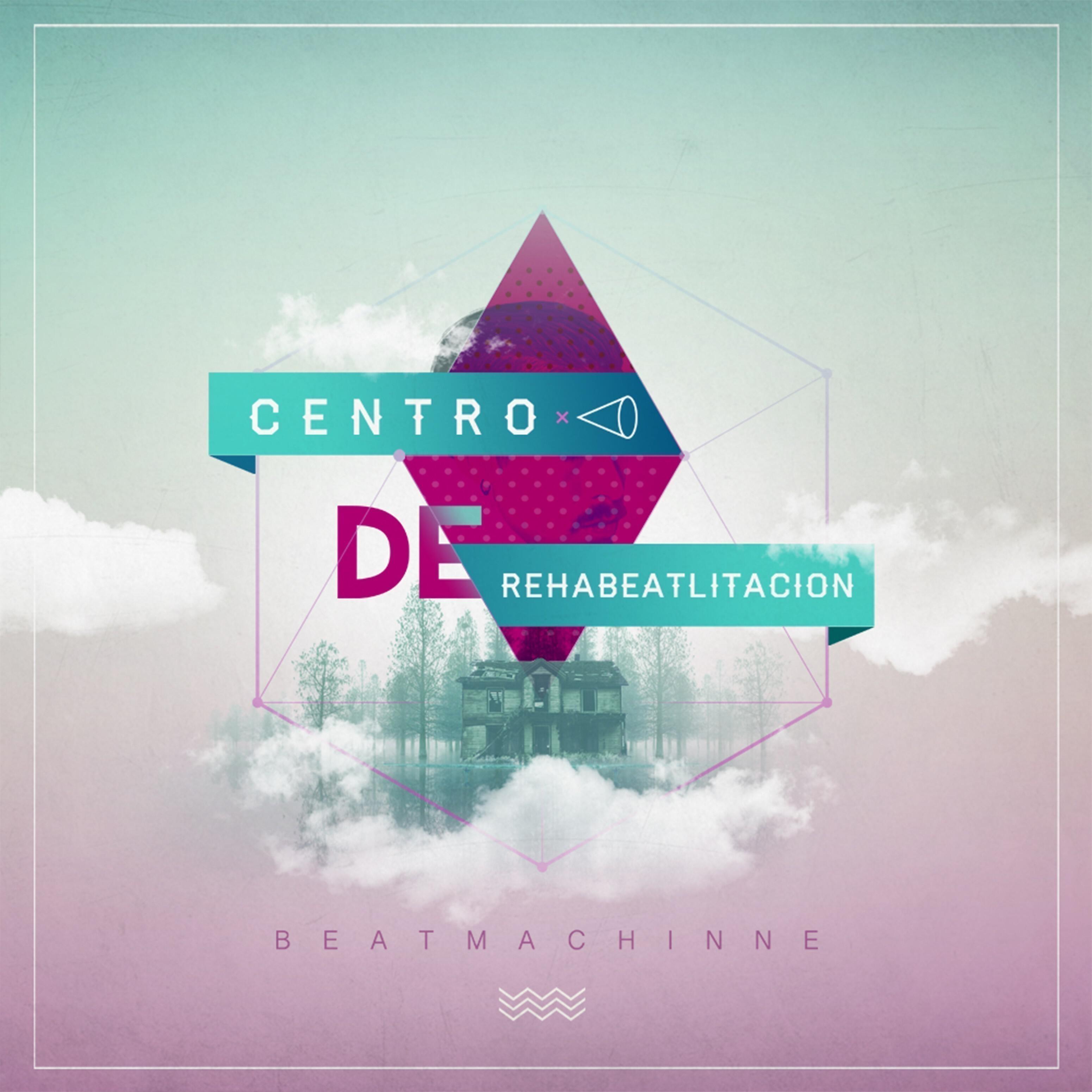 BEATMACHINNE - Centro De Rehabeatlitación (feat. Malgenio, Pablotren)