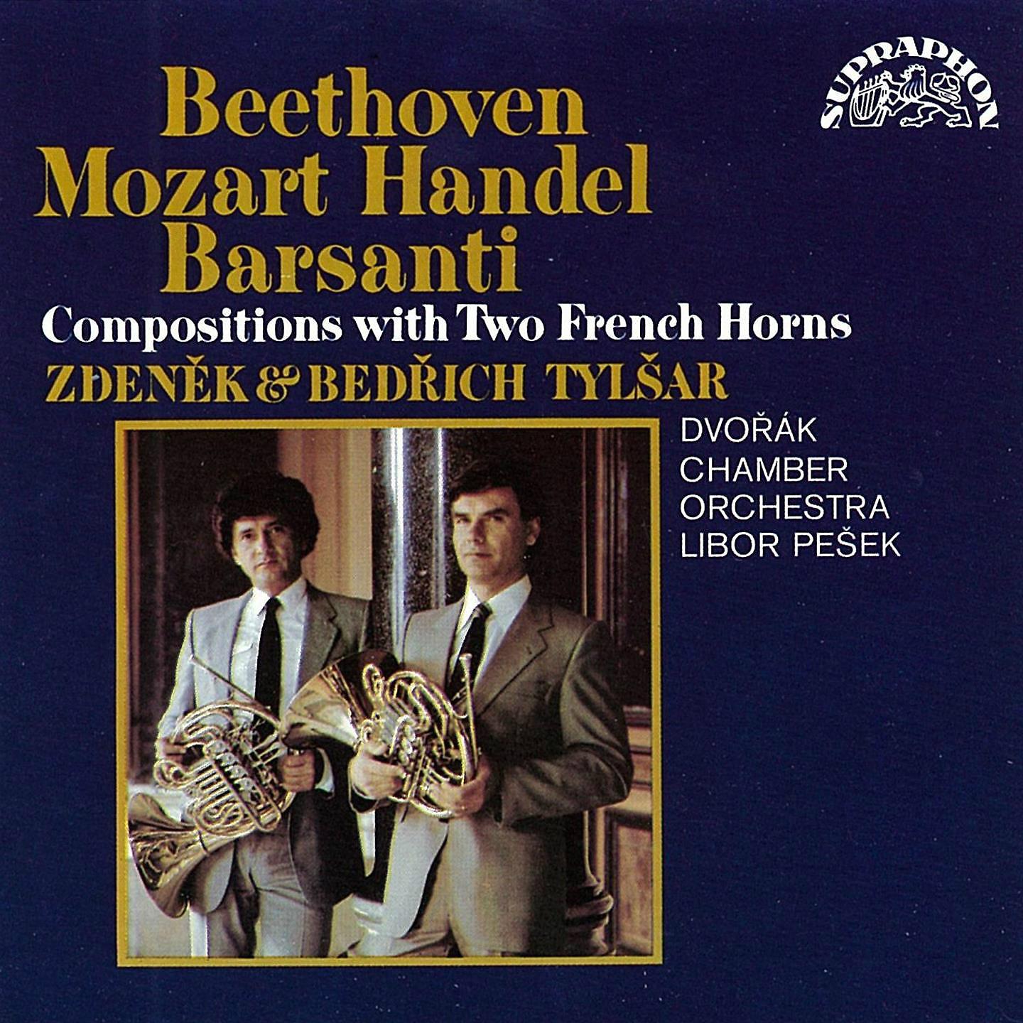 Постер альбома Beethoven, Barsanti, Handel and Mozart: Compositions with Two French Horns