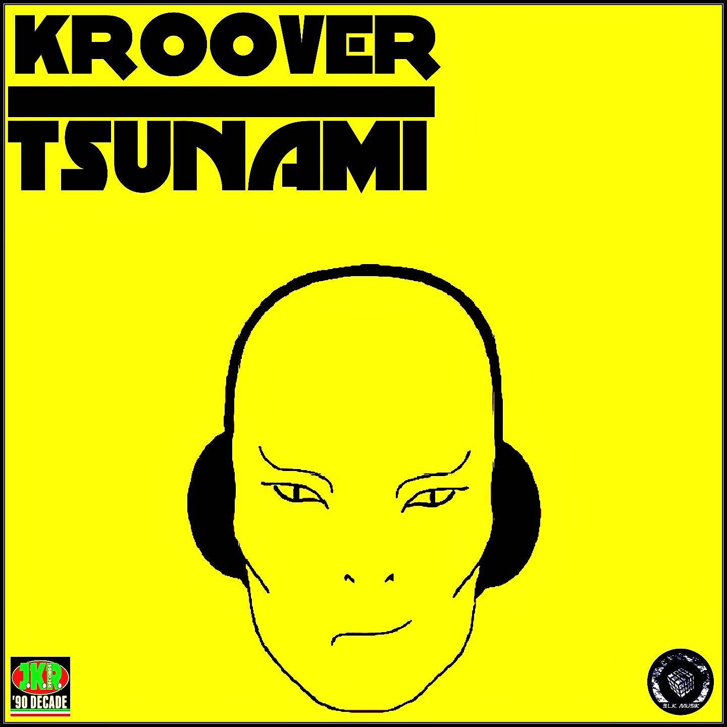 Kroover - Tsumani (Le Kard Touch Mix)