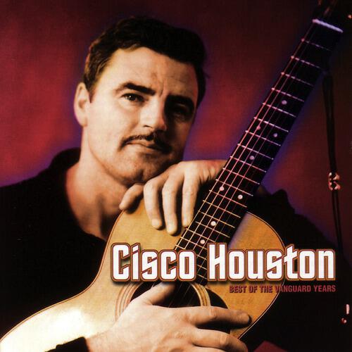 Cisco Houston - Badman Ballad