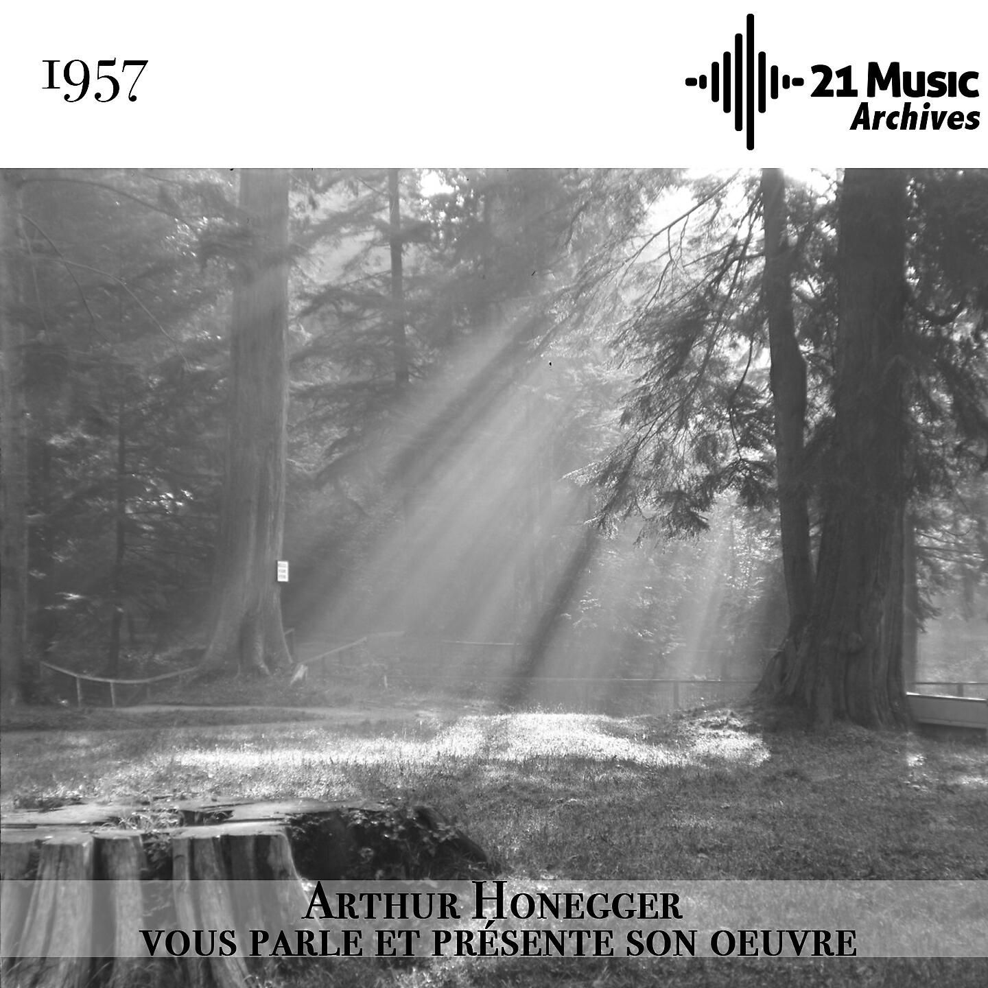 Arthur Honegger, Dorville - Arthur Honegger vous parle: 