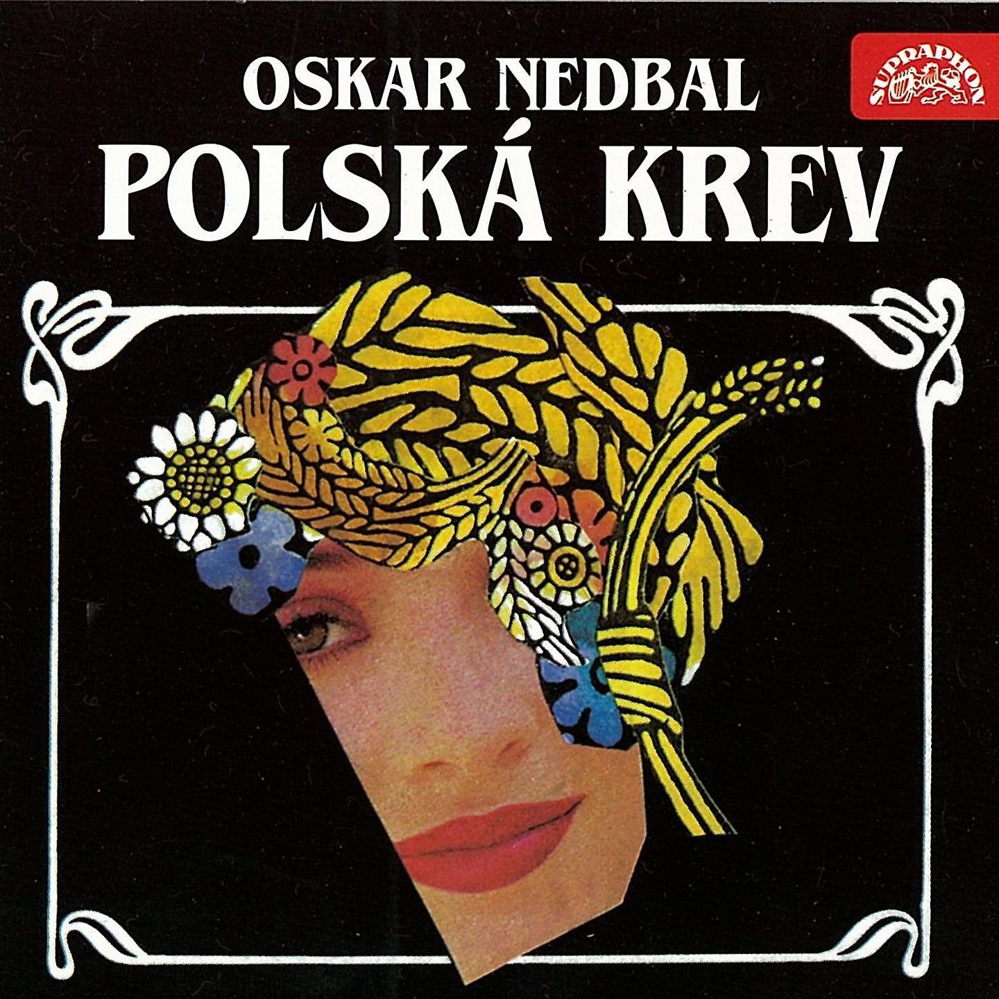 Постер альбома Nedbal: Polská krev