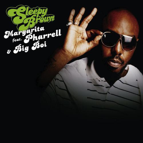 Sleepy Brown - Margarita