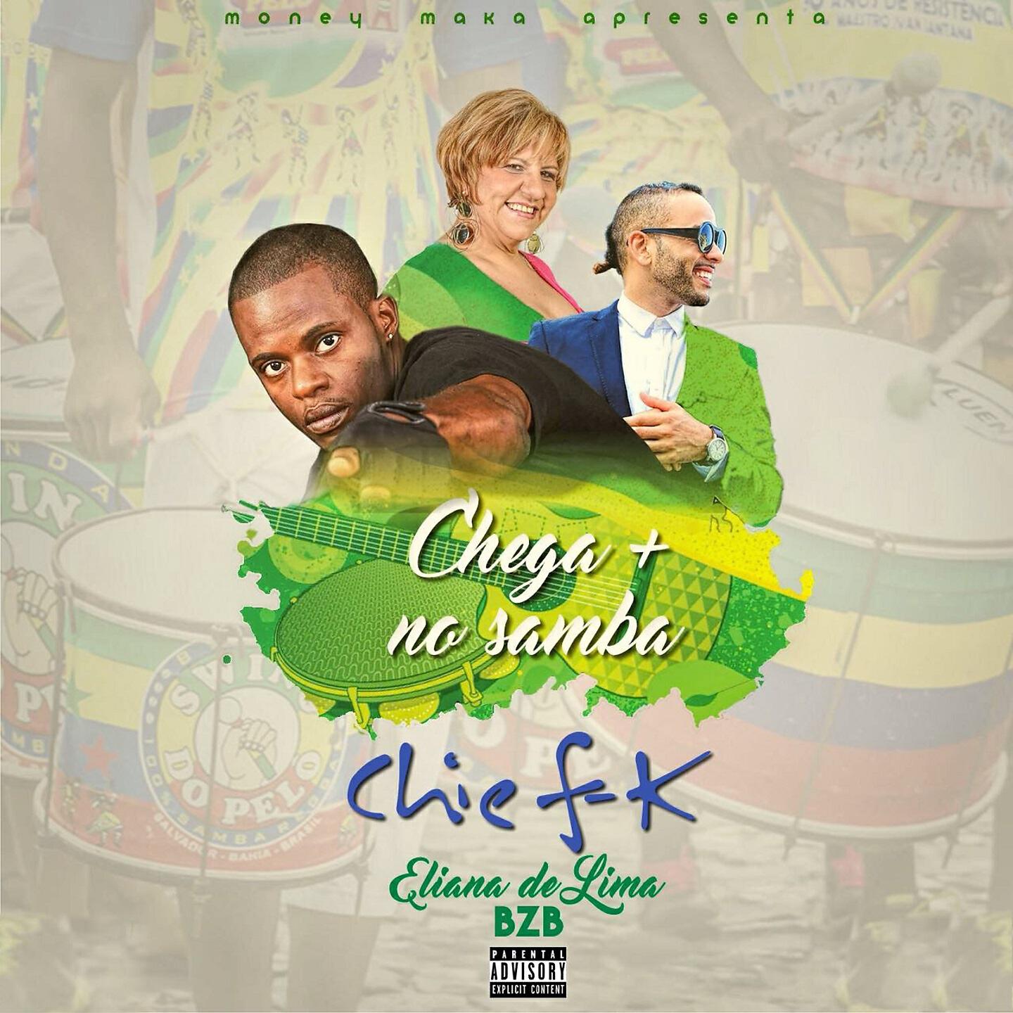 Chief K - Chega Mais no Samba