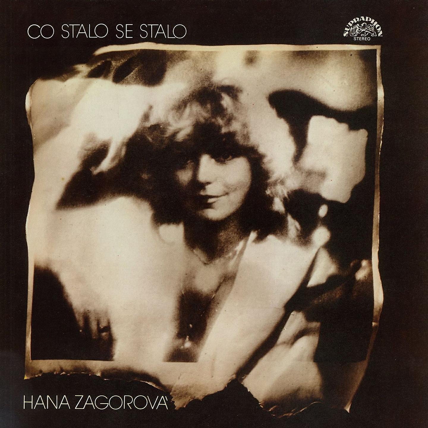 Альбом Co Stalo Se, Stalo исполнителя Hana Zagorova