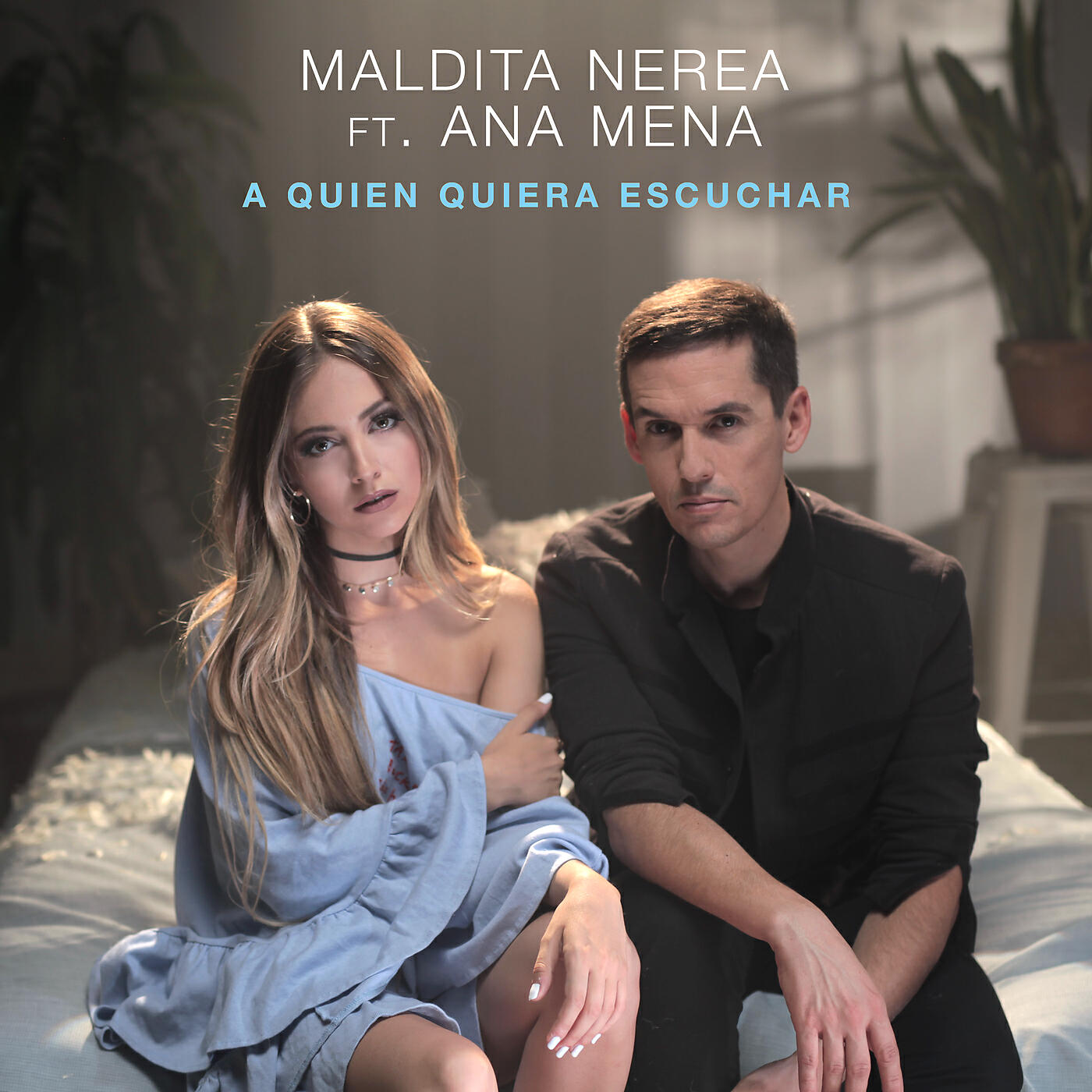 Maldita Nerea - A Quien Quiera Escuchar