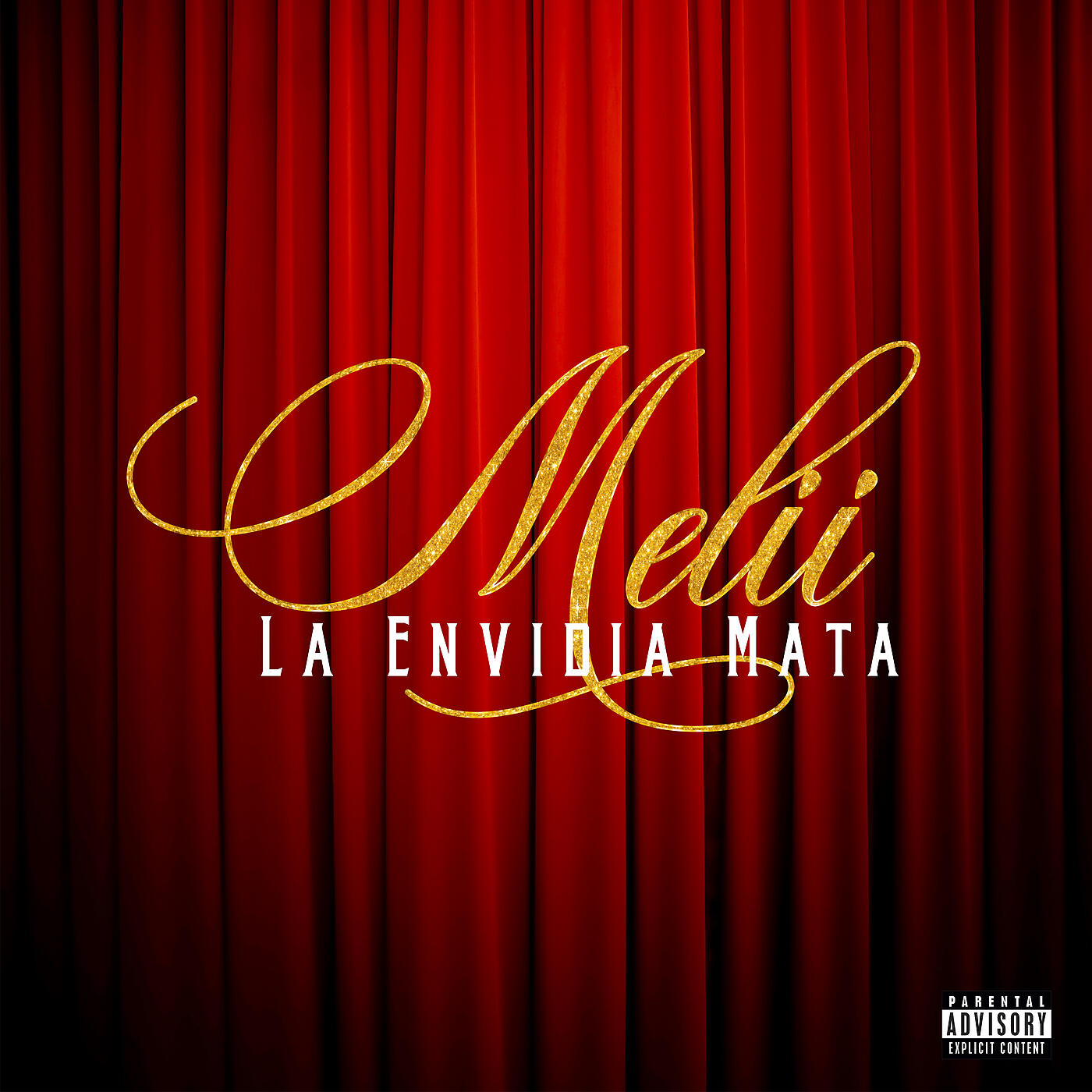 Melii - La Envidia Mata