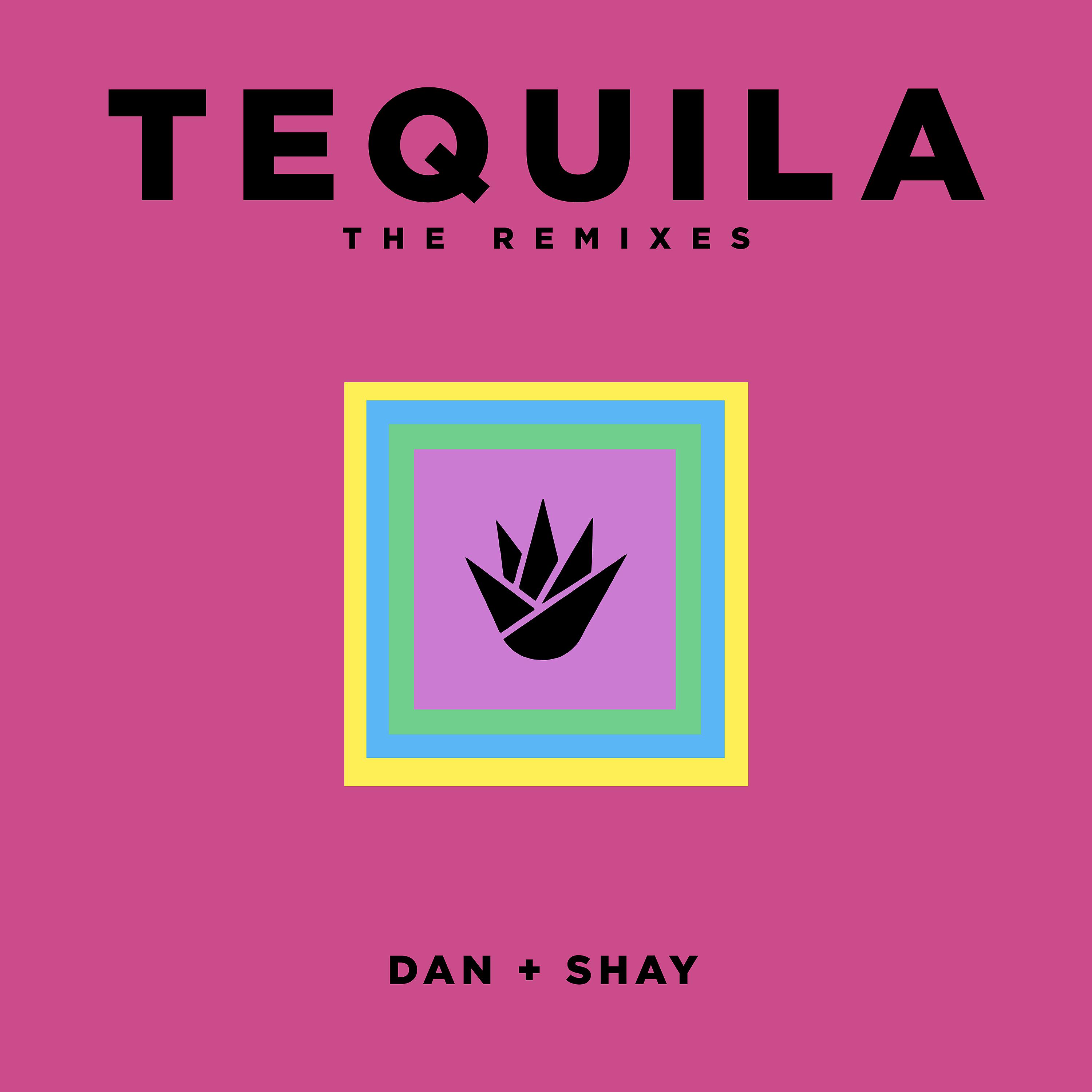 Постер альбома Tequila (The Remixes)