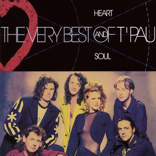 Постер альбома Heart And Soul - The Very Best Of T'Pau