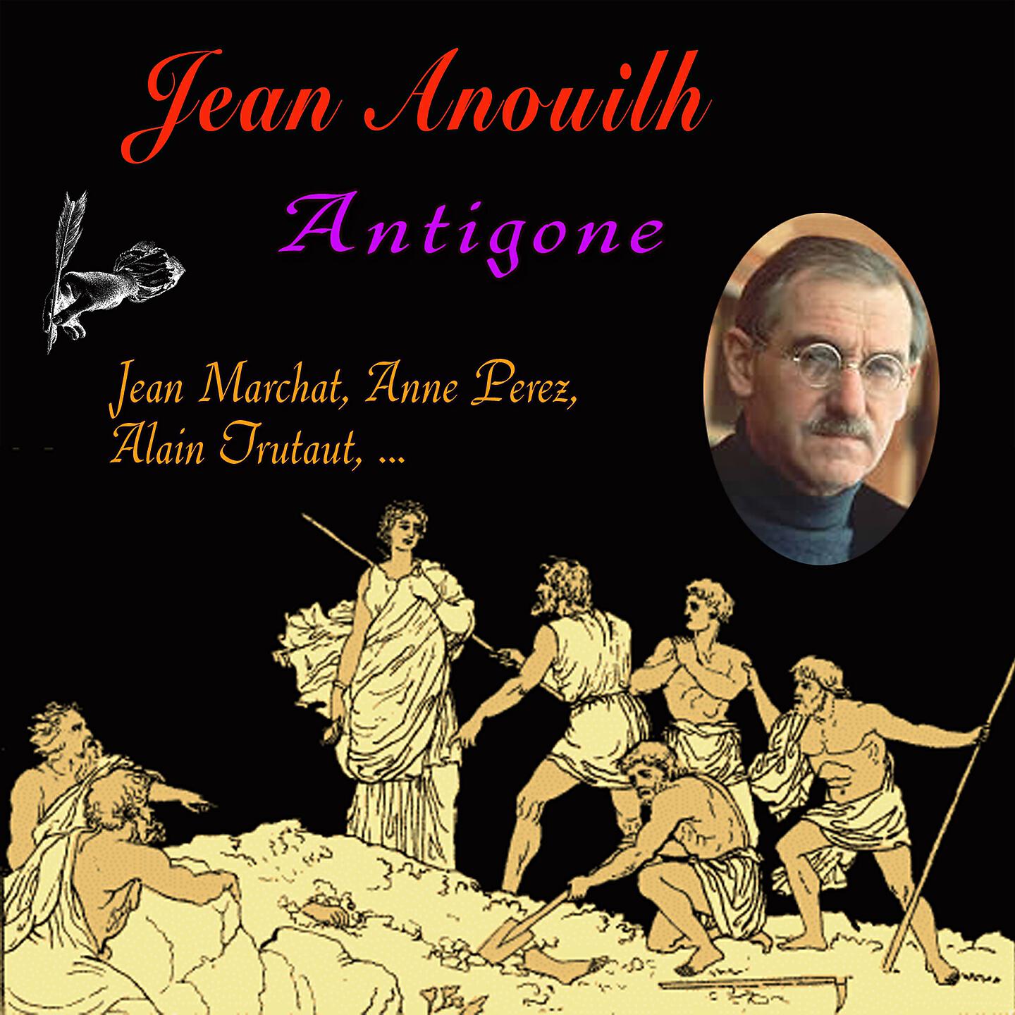 Jean Marchat - Jean anouilh, antigone