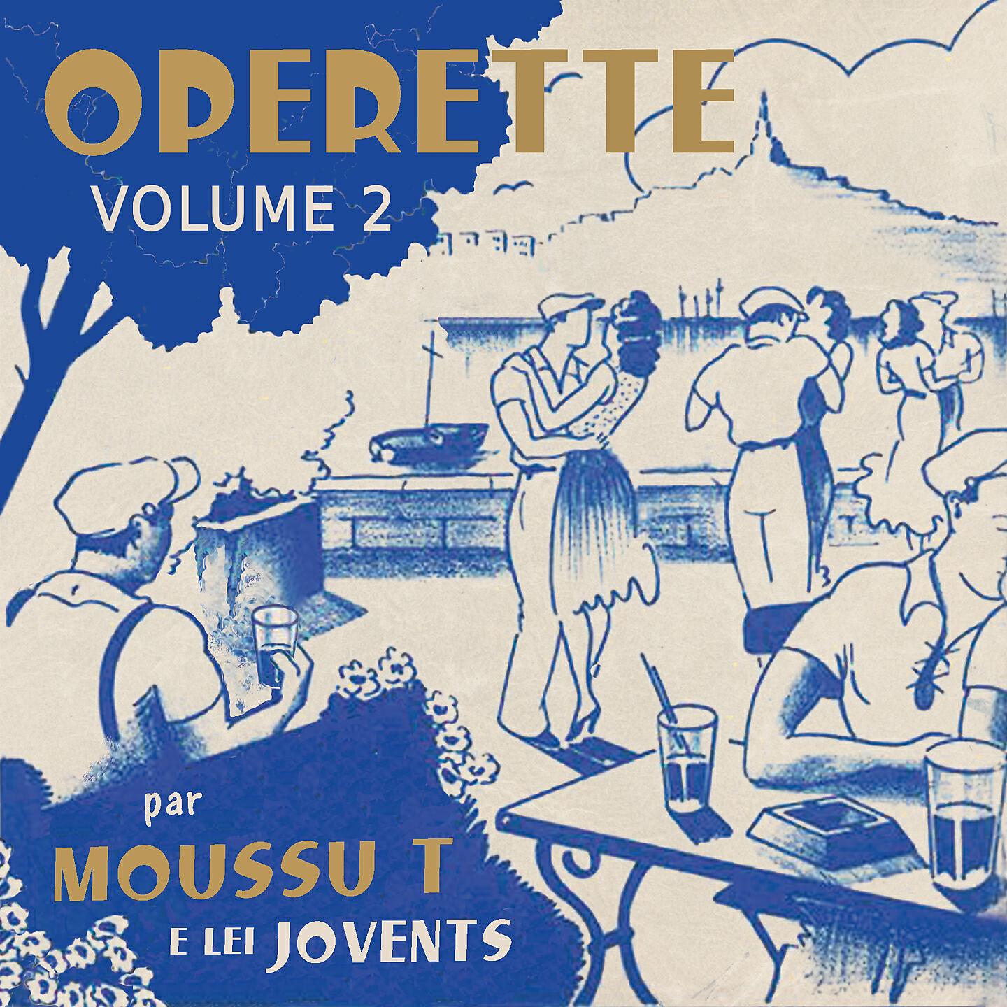Moussu T e lei jovents - Sian de viaïré leï marsihès