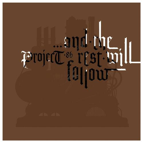 Project 86 - Subject To Change