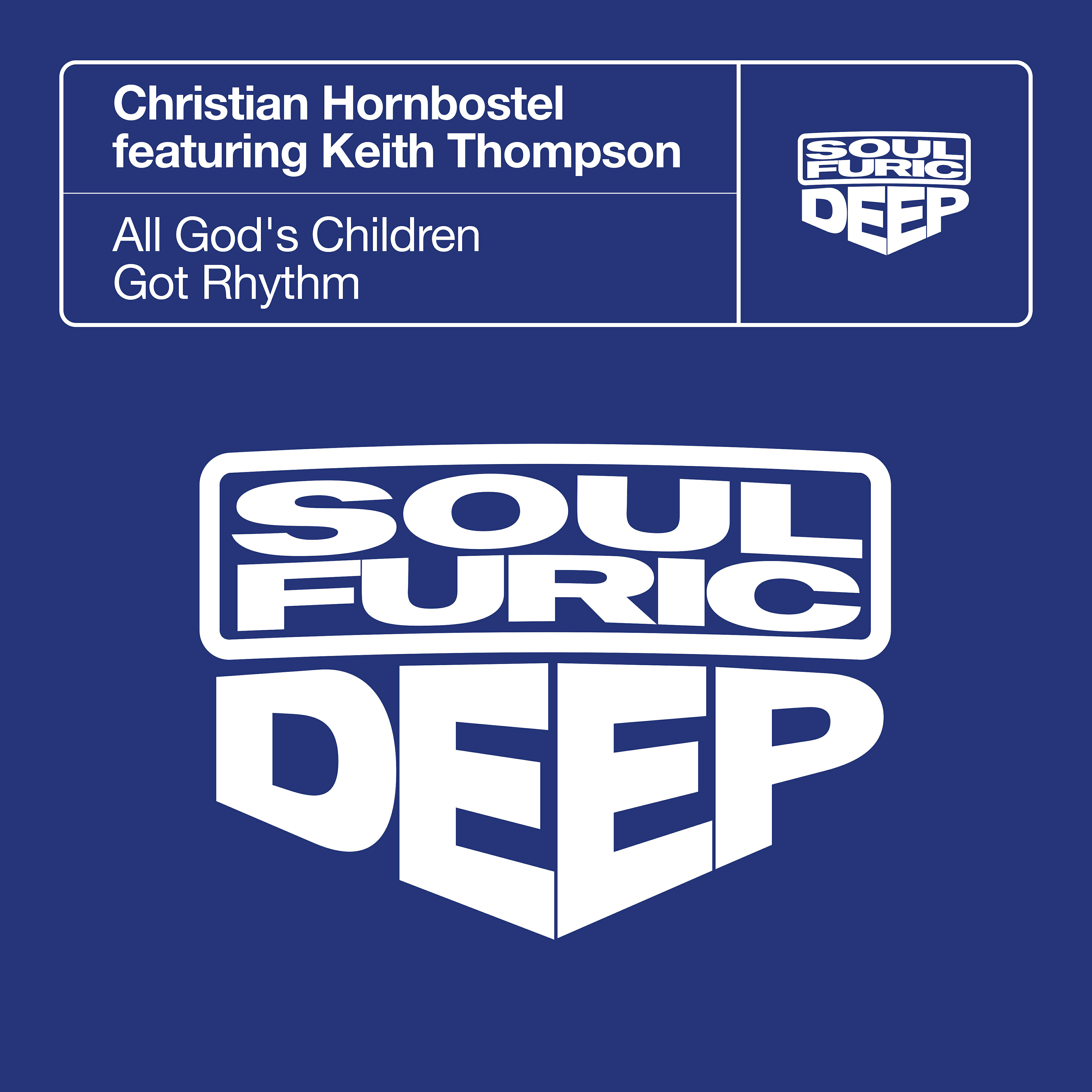Christian Hornbostel - All God's Children Got Rhythm (feat. Keith Thompson) [Deeptronic Mix]