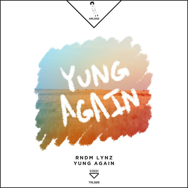 RNDM LYNZ - YUNG AGAIN