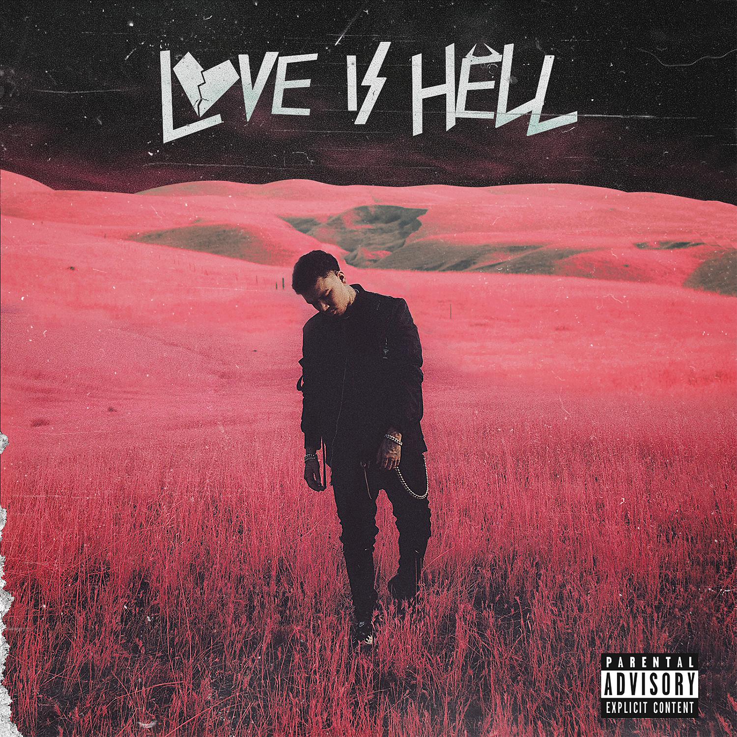 Постер альбома Love Is Hell (feat. Trippie Redd)