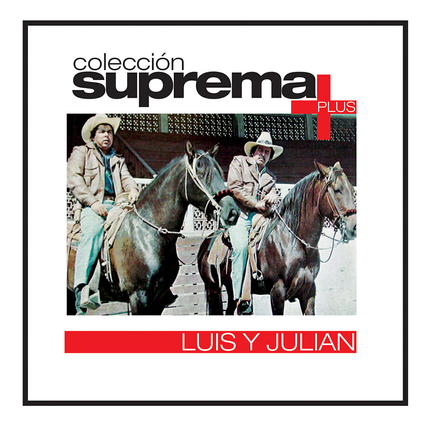 Luis Y Julian - Benjamin Argumedo (Remastered)
