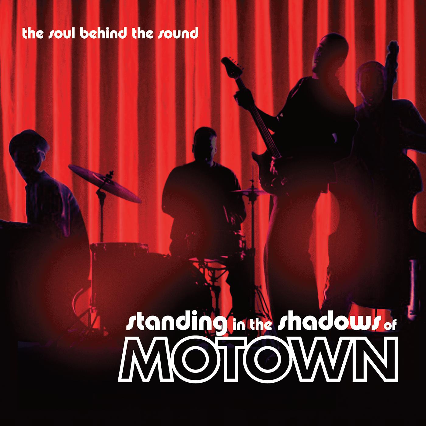 Постер альбома Standing In The Shadows Of Motown