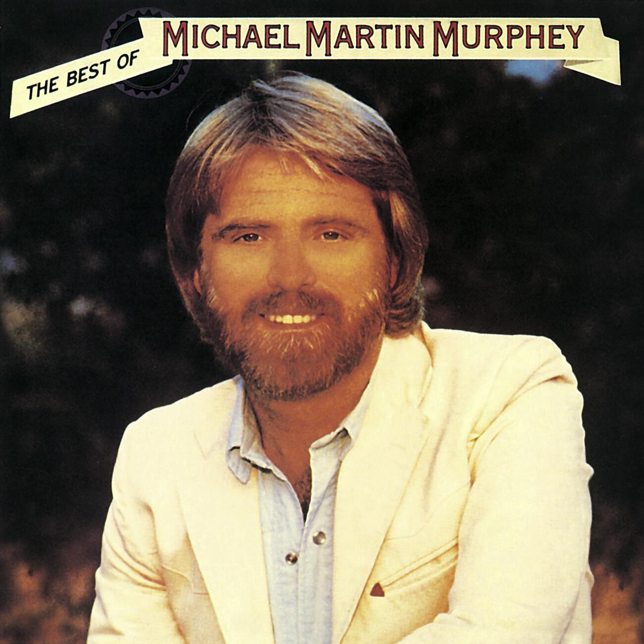 Michael Martin Murphey - Will It Be Love By Morning?