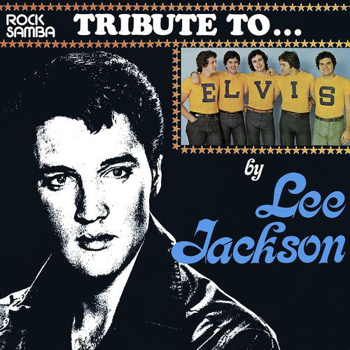 Постер альбома Lee Jackson - Tribute To Elvis Presley