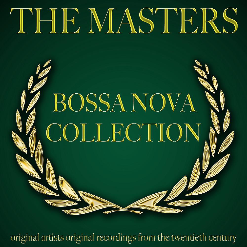 Постер альбома The Masters: Bossa Nova
