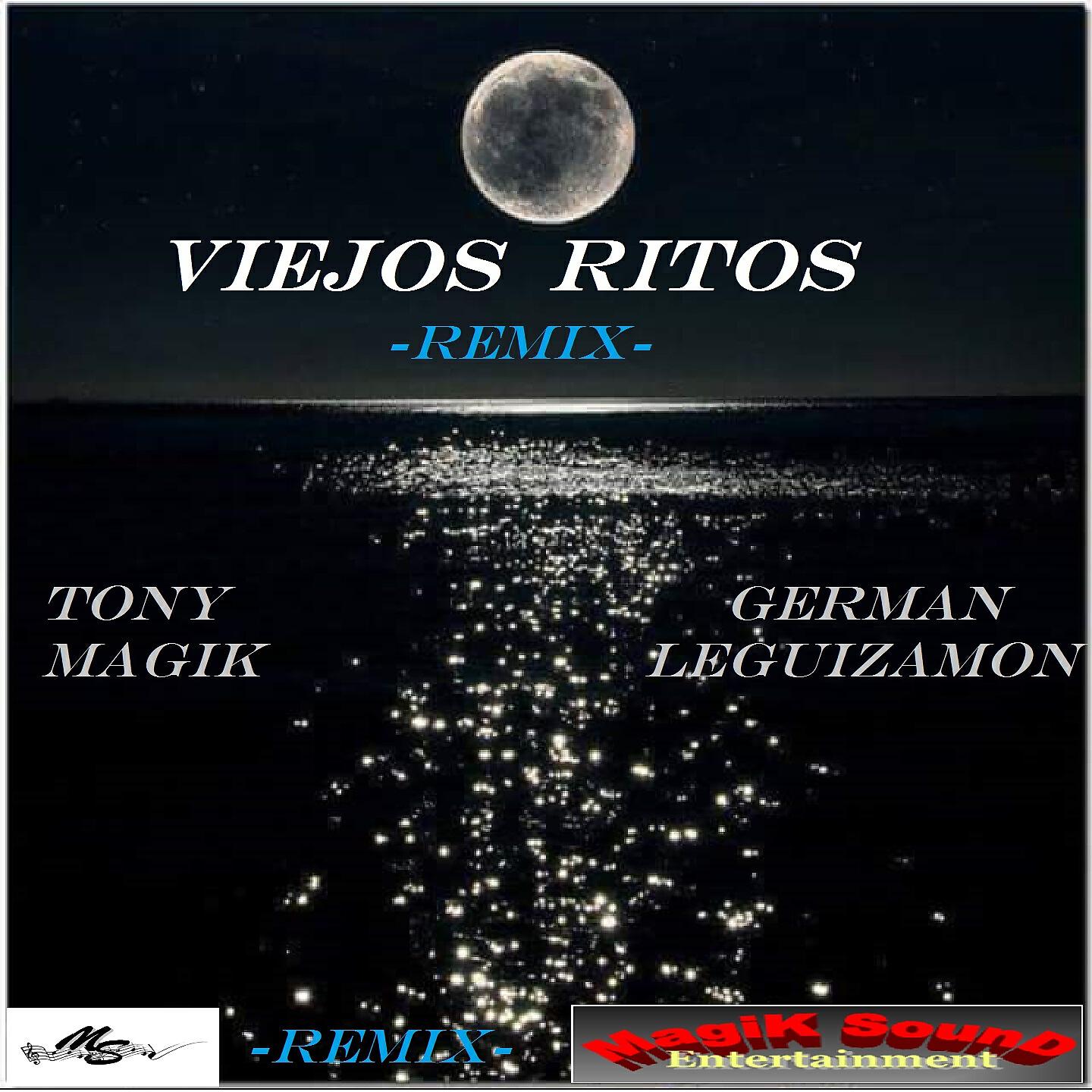 Tony Magik - Viejos ritos (Remix)