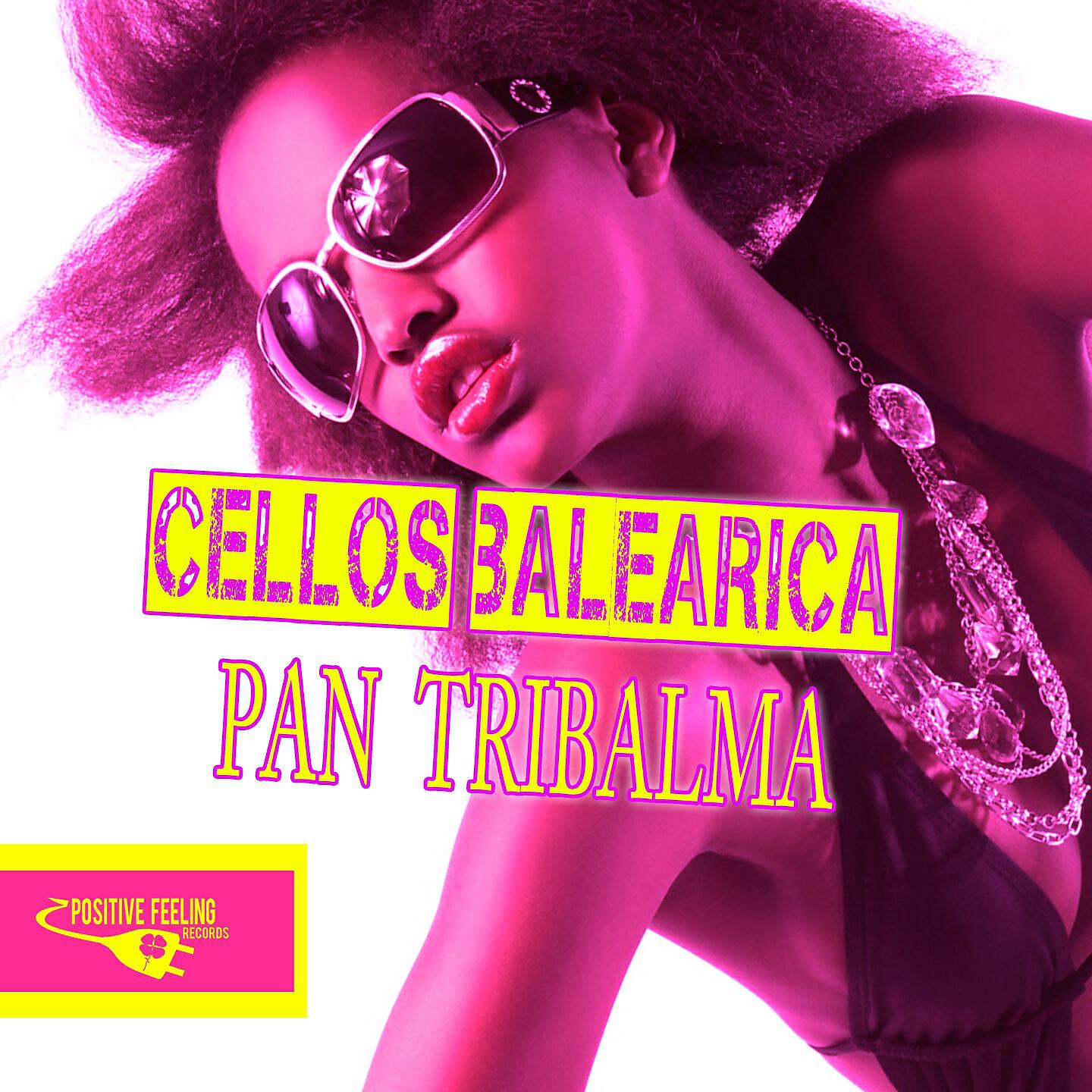 Cellos Balearica - Pan de Higo (Drums Mix Edit)
