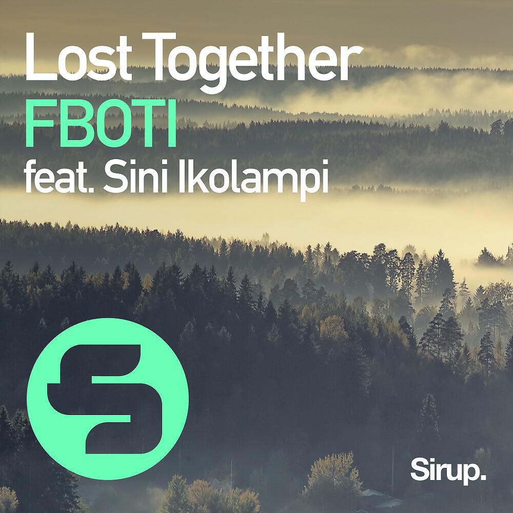 FBOTI - Lost Together (Original Club Mix)