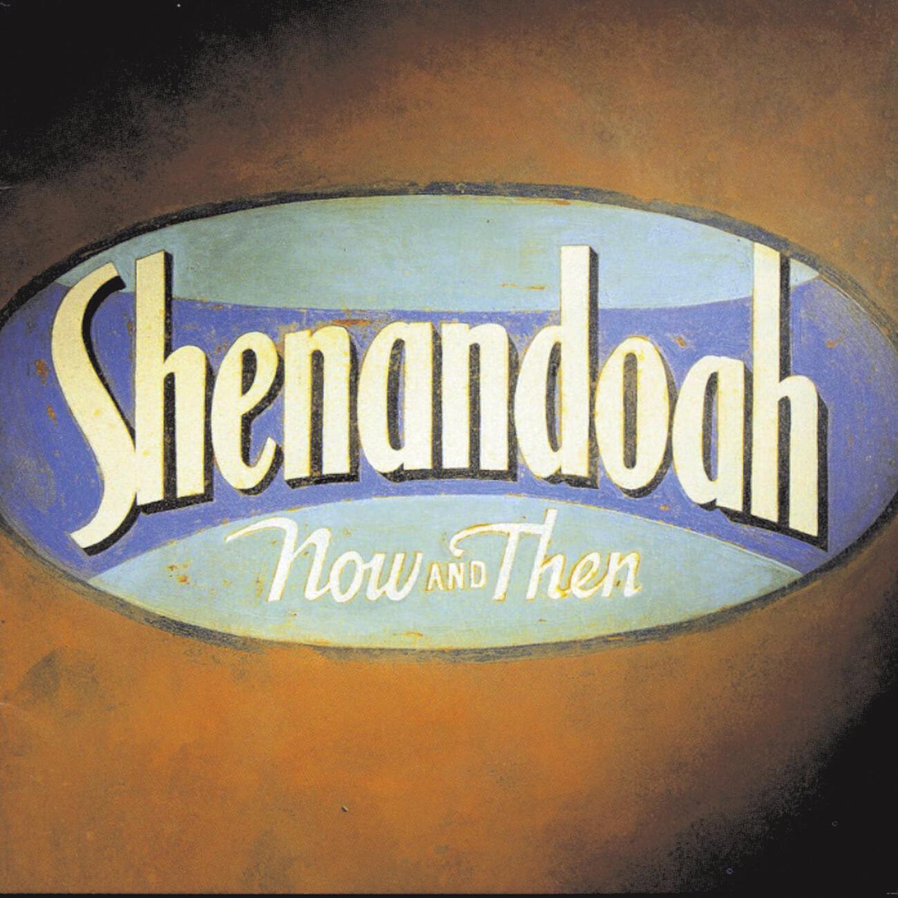 Shenandoah - Nowhere To Go But Back