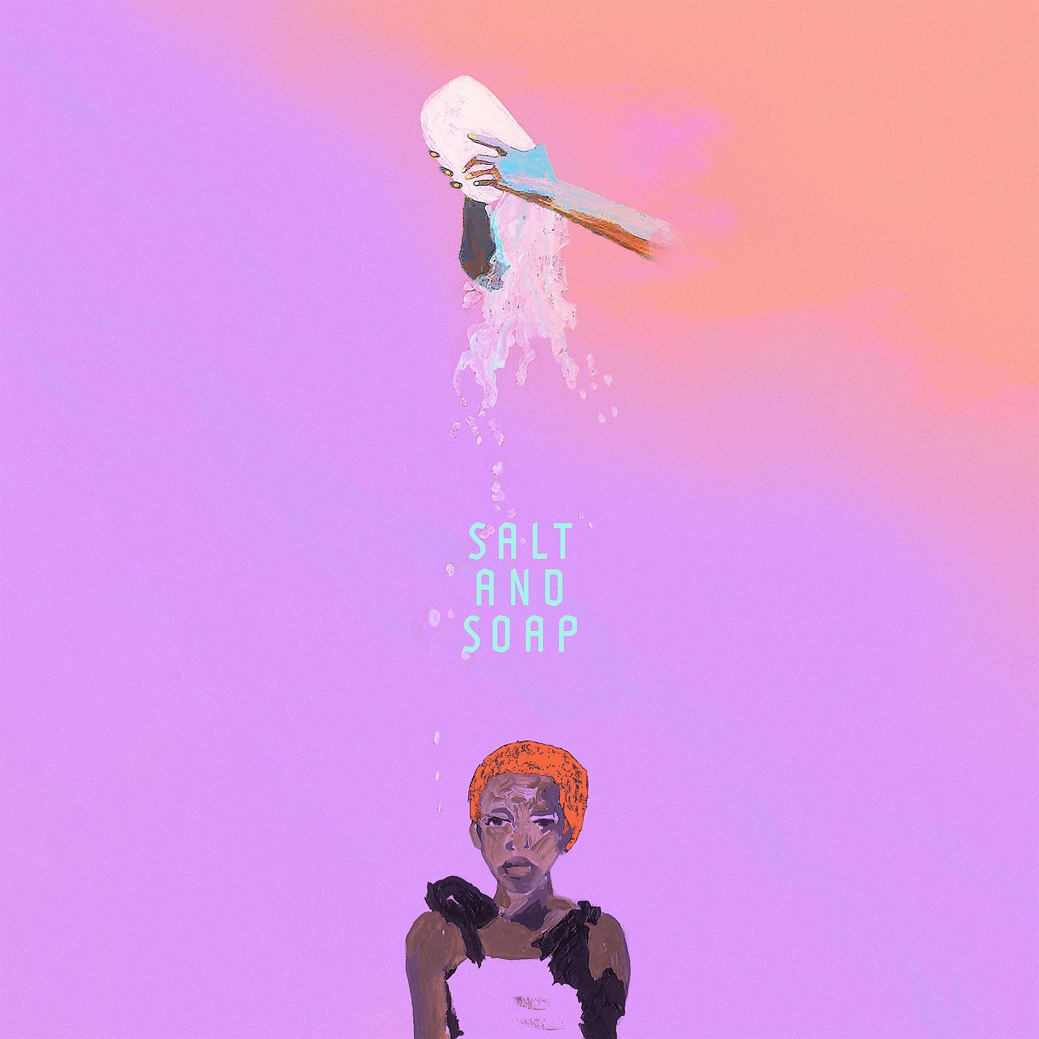 Постер альбома Salt and Soap