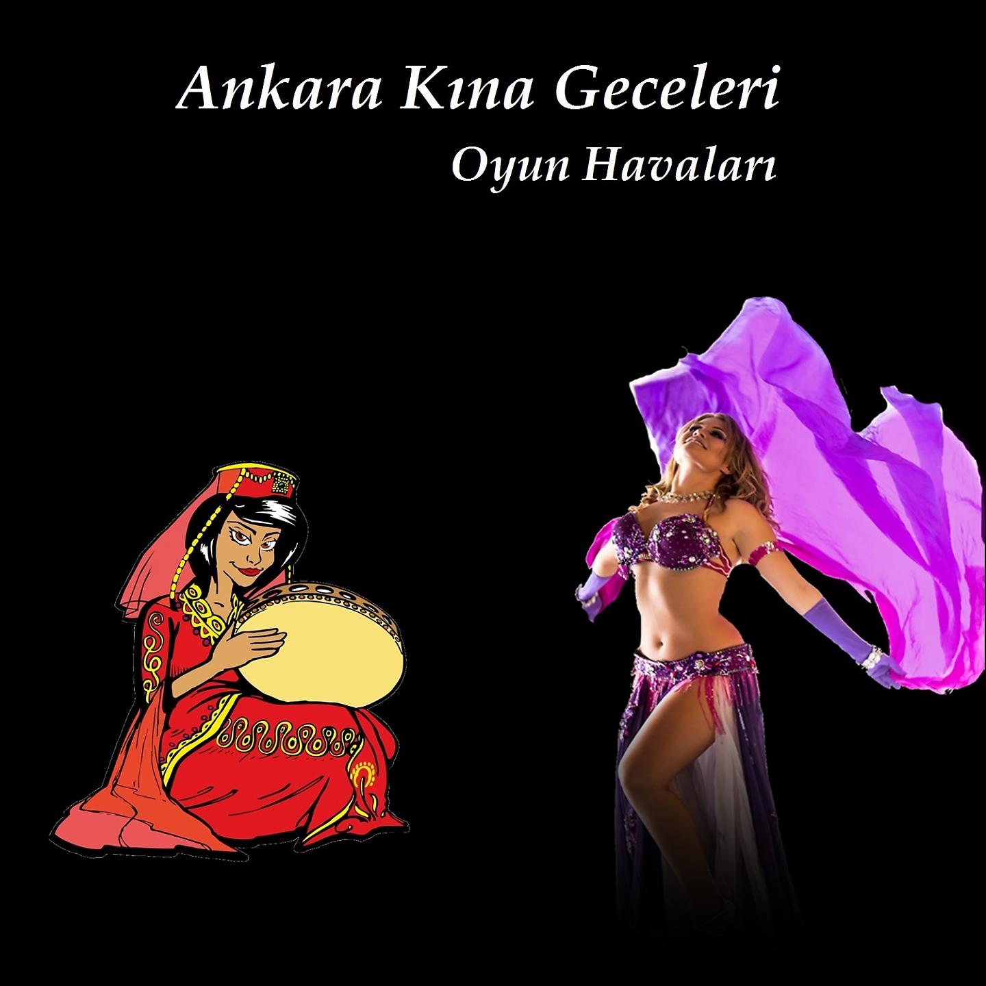 Постер альбома Ankara Kına Geceleri