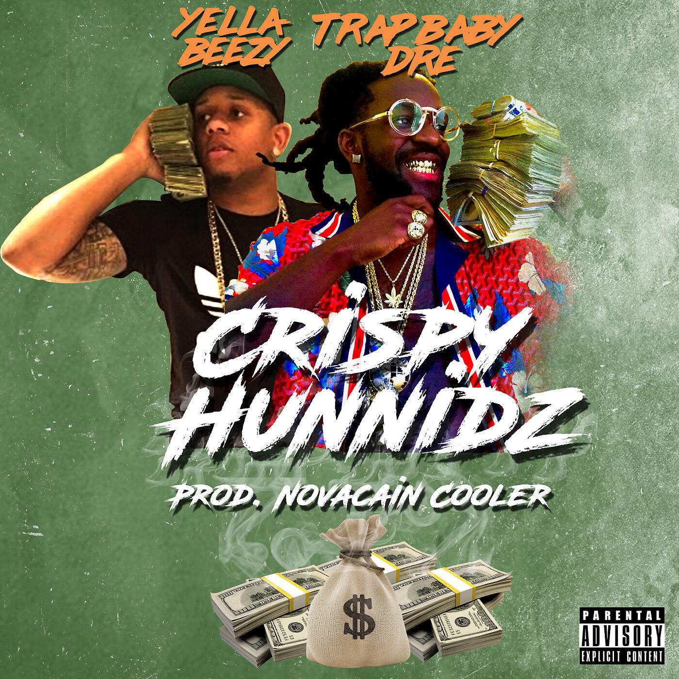 Trap Baby Dre - Crispy Hunnits
