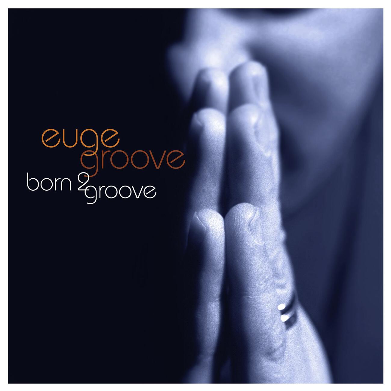 Euge Groove - Mr. Groove