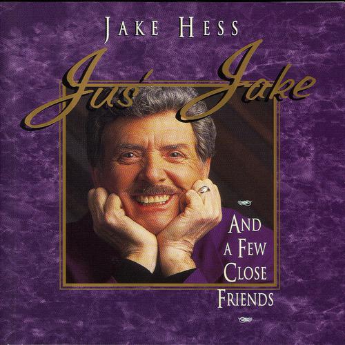 Постер альбома Jus' Jake And A Few Close Friends