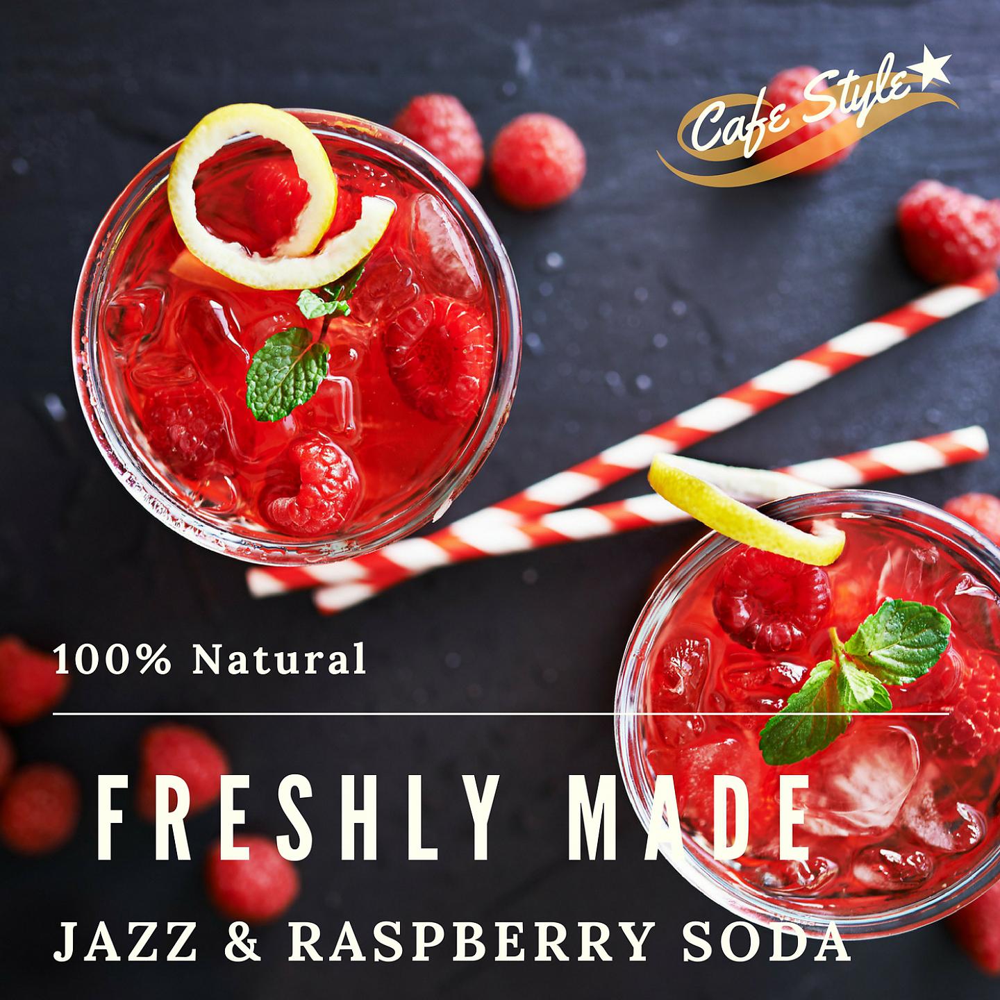 Постер альбома Freshly Made - Jazz & Raspberry Soda