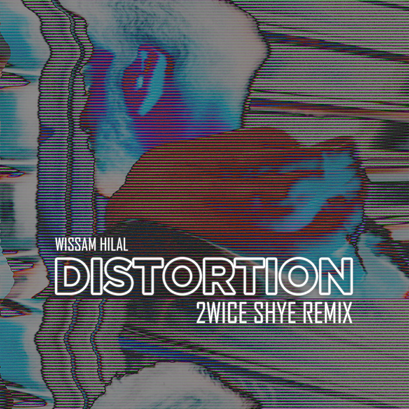 Wissam Hilal - Distortion (2wice Shye Remix / Extended Mix)