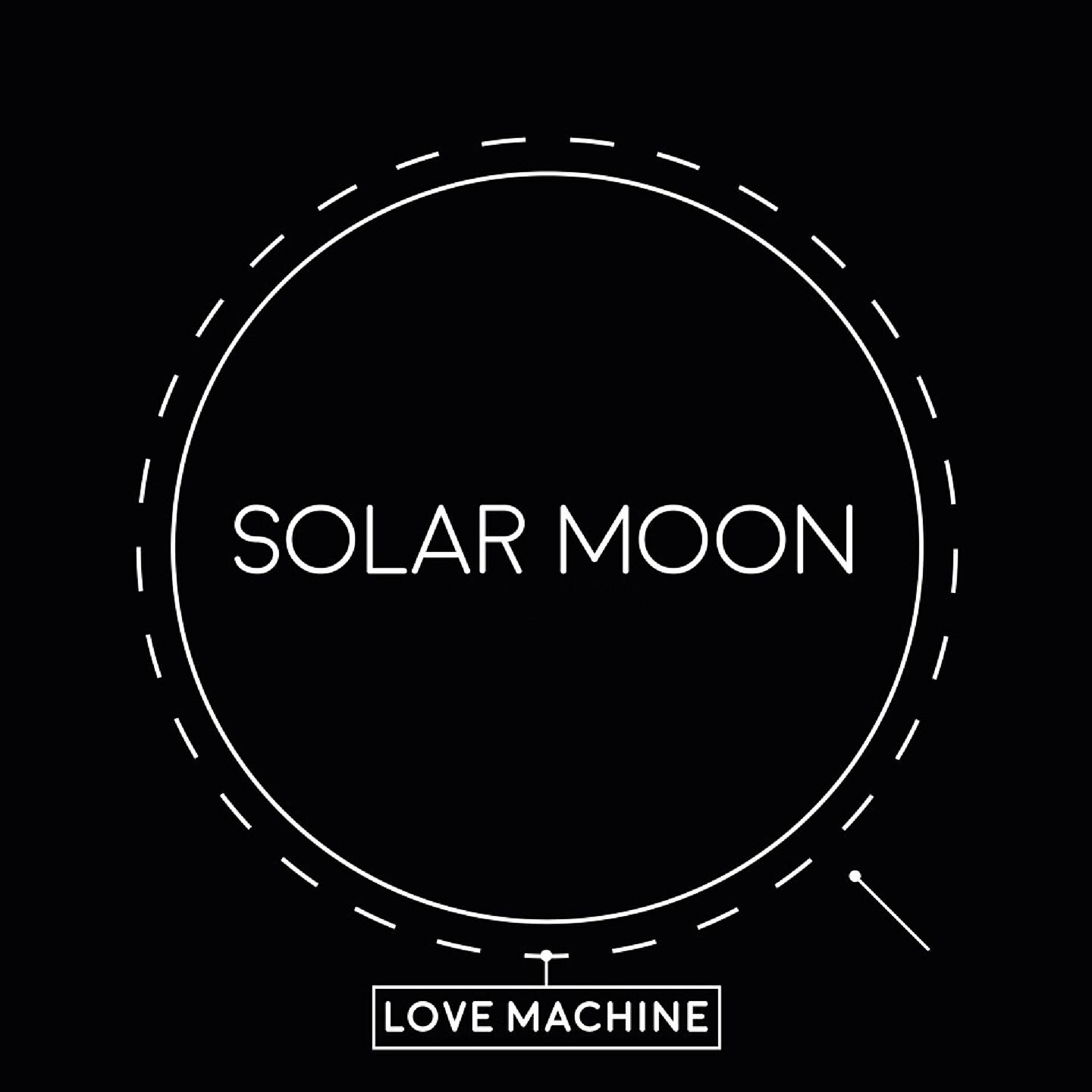 Solar Moon - Love Machine