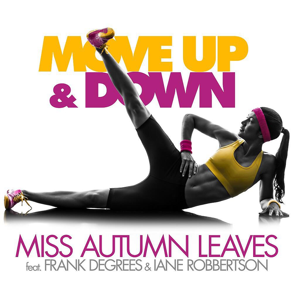 Miss Autumn Leaves - Move up & Down (Iane Robbertson Remix)